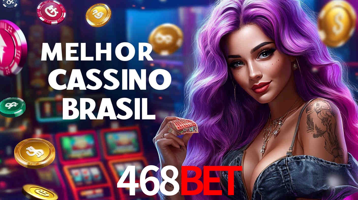 A Experiência Imersiva dos Cassinos Ao Vivo no 468bet